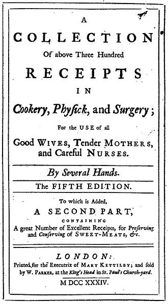 Title page of A Collection of above Three Hundred Receipts by Mary Kettilby, 5th edition, 1734 A Collection of above Three Hundred Receipts Mary Kettilby Title Page.jpg