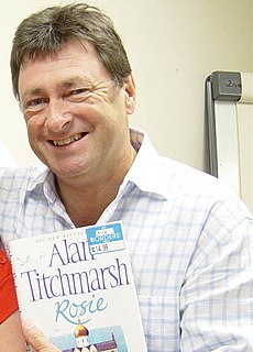 Alan Titchmarsh Horticulturist, broadcaster and writer