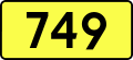 English: Sign of DW 749 with oficial font Drogowskaz and adequate dimensions.