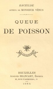 Rachilde, Queue de poisson, 1885 Mission    