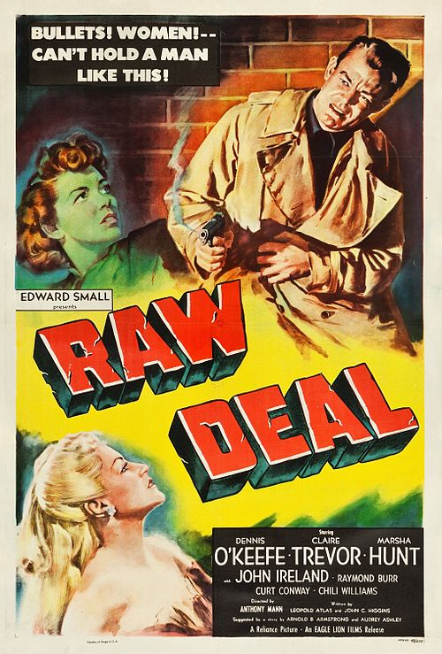 Raw Deal, a 1948 film noir, was put out by Poverty Row's Eagle-Lion firm. Such movies were routinely marketed as pure sensationalism, but many noirs were also works of great visual beauty. Directed by Anthony Mann and shot by John Alton, Raw Deal "is resplendent with velvety blacks, mists, netting, and other expressive accessories of poetic noir decor and lighting."[67]