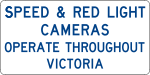 Speed & Red Light Cameras operate throughout Victoria sign