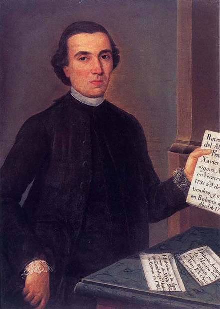 Francisco Javier Clavijero, Mexican Jesuit exiled to Italy. His history of ancient Mexico was a significant text for pride for contemporaries in New Spain. He is revered in modern Mexico as a creole patriot.