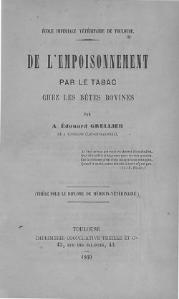 A. Édouard Grellier, De l’empoisonnement par le tabac chez les bêtes bovines    