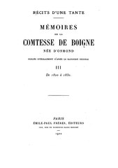 Adèle d’Osmond, Mémoires de la comtesse de Boigne, Tome III, 1922    