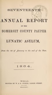 Thumbnail for File:Seventeenth annual report of the Somerset County Pauper Lunatic Asylum - from the 1st of January to the end of the year 1864 (IA b30311858).pdf