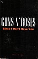 Since I Don't Have You by Guns N' Roses US cassette artwork.jpg