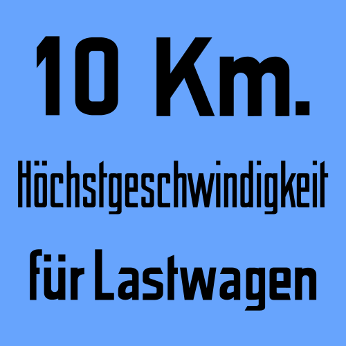 File:Verkehrszeichen - 10 km Höchstgeschwindigkeit für Lastwagen.svg