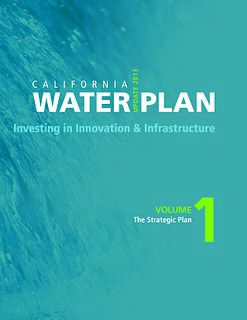 California Water Plan Strategic plan for managing and developing water resources