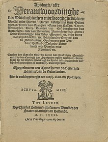 Printed 1581 Dutch version of Orange's Apology, in which he alleged the conspiracy 20 years later Apologie ofte verantwoording des Doerluchtigen ende Hooghgheborenen Vorsts en Heeren, Heeren Wilhelms (...) Prince van Orangien (cropped).jpg