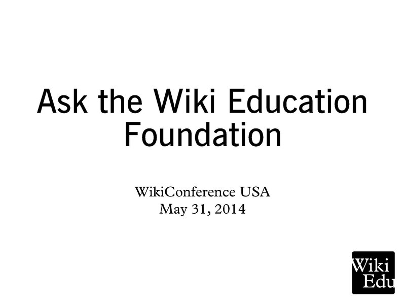 File:AskWikiEdu-WikiConferenceUSA2014.pdf