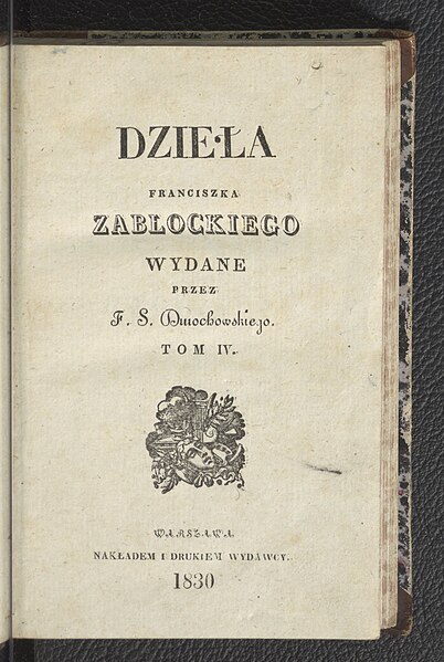 File:Dziela Franciszka Zabłockiego. T. 4. 1830 (107037035).jpg