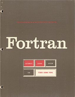 The Fortran Automatic Coding System for the IBM 704 (15 October 1956), the first Programmer's Reference Manual for Fortran Fortran acs cover.jpeg