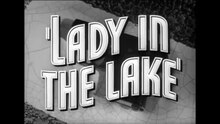 Fichier:Lady in the Lake trailer (1947).webm