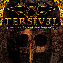 TERSIVEL --- For-One-Pagan-Brotherhood.jpg