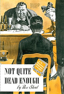 Not Quite Dead Enough (novella) Short story by Rex Stout