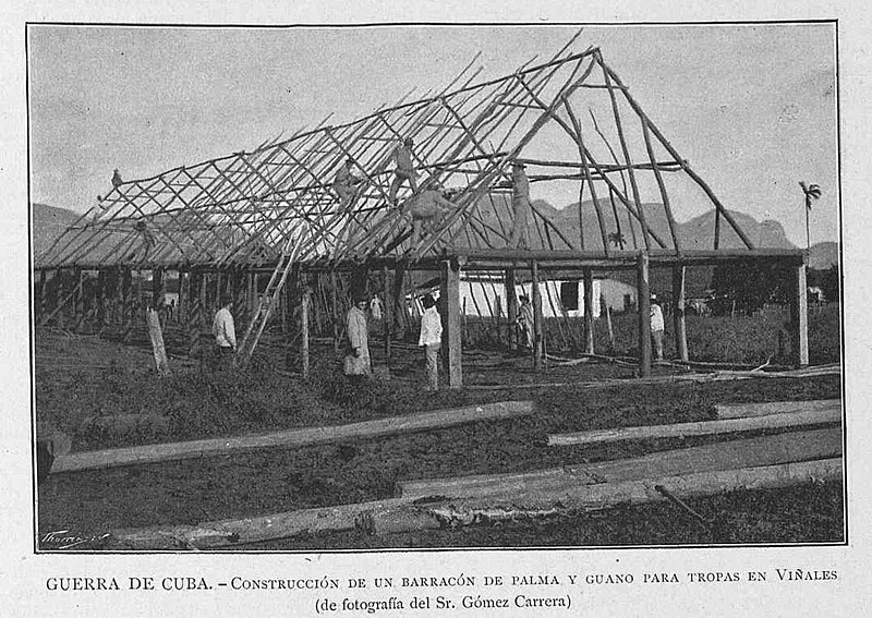 File:1897-02-01, La Ilustración Artística, Guerra de Cuba, Construcción de un barracón de palma y guano para tropas en Viñales, Gómez Carrera.jpg