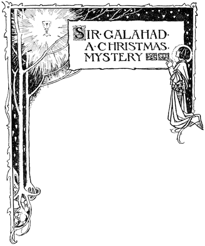 SIR GALAHAD A CHRISTMAS MYSTERY
