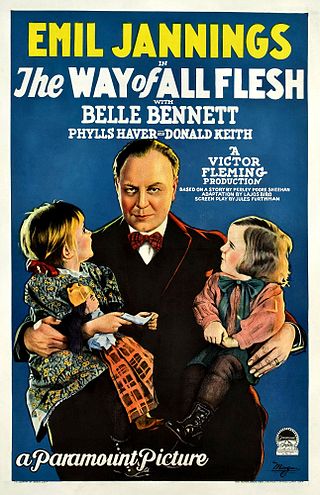 <i>The Way of All Flesh</i> (1927 film) 1927 film by Victor Fleming