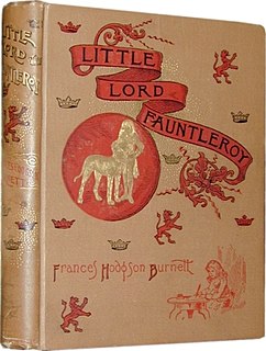 <i>Little Lord Fauntleroy</i> Novel by Frances Hodgson Burnett