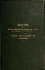 Thumbnail for File:Memorial of the celebration of the two hundred and fiftieth anniversary of the incorporation of the town of Gloucester, Mass (IA memorialofcelebr00glou).pdf