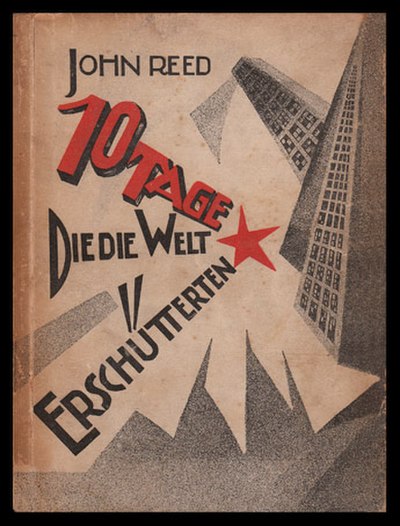 Cover of the 1922 German edition of 10 Days That Shook The World, published by the Comintern in Hamburg.