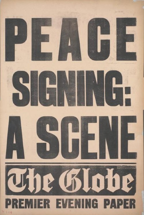 Placard for The Globe announcing the signing of the Treaty of Versailles, 28 June 1919