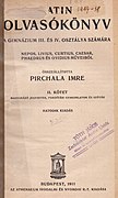 Latin olvasókönyv a gymnasium III. és IV. osztálya számára (6. kiadás, 1911)