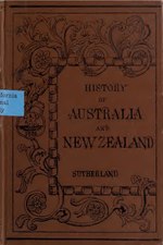 Thumbnail for File:The history of Australia and New Zealand from 1606 to 1890 (IA historyofaustral00suthiala).pdf