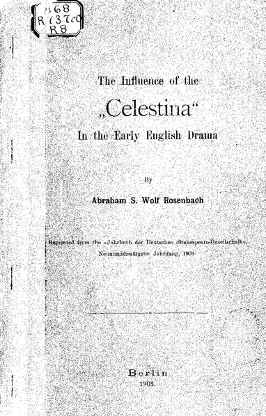 File:The influence of the "Celestina" in the early English drama (IA aem4614.0001.001.umich.edu).pdf