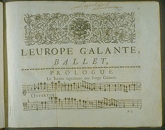 Andre Campra, L'Europe galante 2nd edition (1698)
Ouverture 1698 Campra L'Europe Galante.jpg