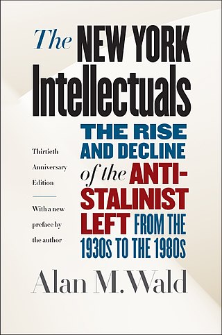 <i>The New York Intellectuals</i> (book) 1987 history book by Alan M. Wald