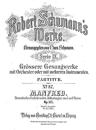 <i>Manfred</i> (Schumann) Music by Robert Schumann based on Lord Byrons poetry