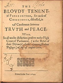 Roger Williams began a pamphlet war with John Cotton when he published The Bloudy Tenent of Persecution for Cause of Conscience in 1644. The Bloudy Tenent of Persecution for Cause of Conscience by Roger Williams.jpg