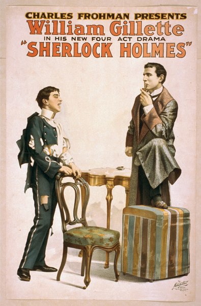 lossy-page1-395px-Charles_Frohman_presents_William_Gillette_in_his_new_four_act_drama,_Sherlock_Holmes_LCCN2014636690.tif.jpg (395Ã600)