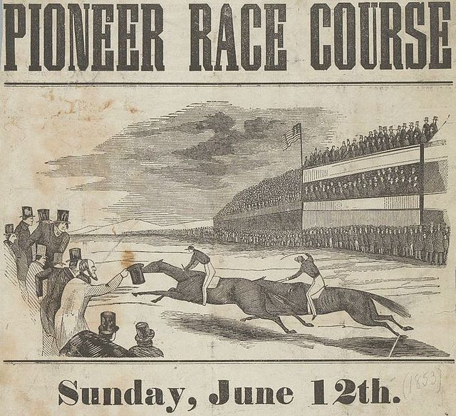 Pioneer Race Course 1853, the grandstands shown were located just south of 24th and Shotwell St.