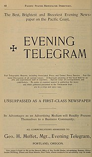<i>Portland News-Telegram</i> Newspaper published in Portland, Oregon; formed by merger of the News and the Evening Telegram