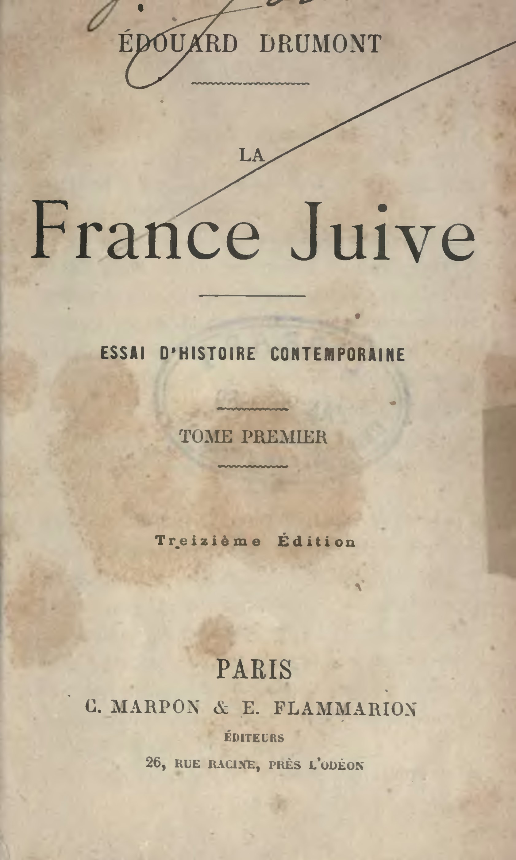 Page:Drumont - La France juive, tome premier, 3eme édition, 1886.djvu/7 -  Wikisource