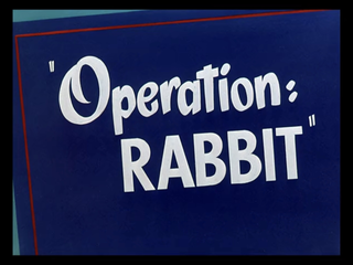 <i>Operation: Rabbit</i> 1952 film by Chuck Jones