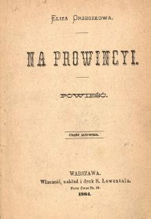 PL Eliza Orzeszkowa-Na prowincyi vol 1.djvu