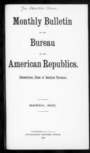 Thumbnail for File:Pan American Union Bulletin 1900-03- Vol 8 Iss 3 (IA sim bulletin-of-the-pan-american-union 1900-03 8 3).pdf