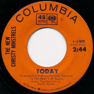 <span class="mw-page-title-main">Today (The New Christy Minstrels song)</span> 1964 single by The New Christy Minstrels