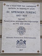 Dr. Springer Ferenc (1863-1920) emléktábla, Hőgyes Endre utca 11, 2017 Ferencváros.jpg