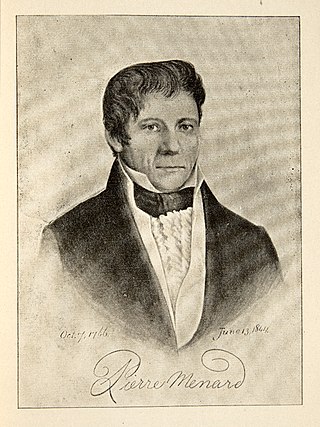 <span class="mw-page-title-main">Pierre Menard</span> Fur trader and US political figure (1766–1844)