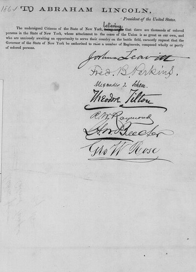 Letter by Leavitt, Henry Ward Beecher, Theodore Tilton and other abolitionists to Abraham Lincoln requesting raising of black regiments in Union Army,