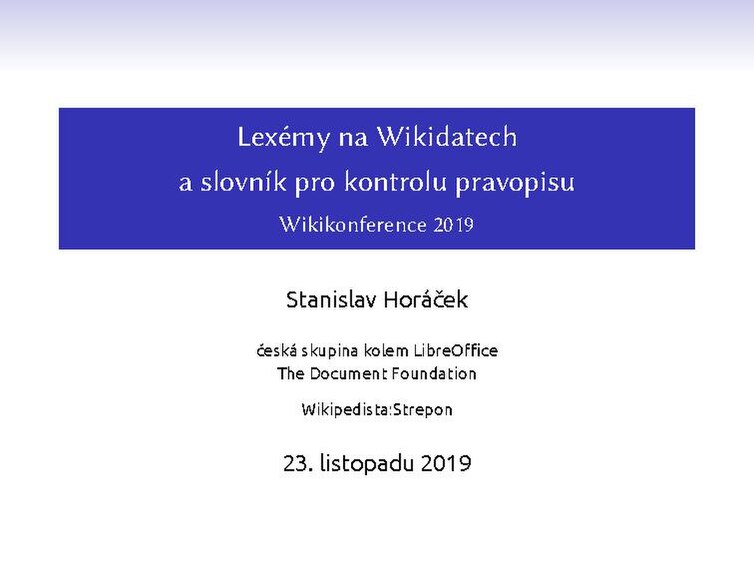 Soubor:Stanislav Horáček - Lexémy na Wikidatech - Wikikonference 2019.pdf