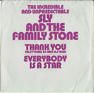 <span class="mw-page-title-main">Thank You (Falettinme Be Mice Elf Agin)</span> 1969 single by Sly and the Family Stone