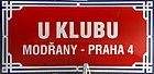 Čeština: Ulice U klubu v Komořanech v Praze 12 English: U klubu street, Prague.