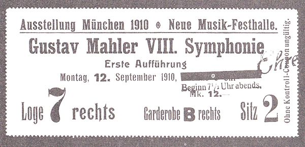 A ticket for the premiere of the Eighth Symphony, Munich, 12 September 1910