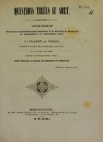 Thumbnail for File:Questions tirées au sort - thèse présentée et publiquement soutenue à la Faculté de médecine de Montpellier, le 7 décembre 1840 (IA b2236576x).pdf